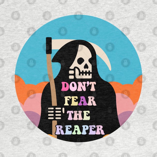 Don't fear the reaper by remerasnerds